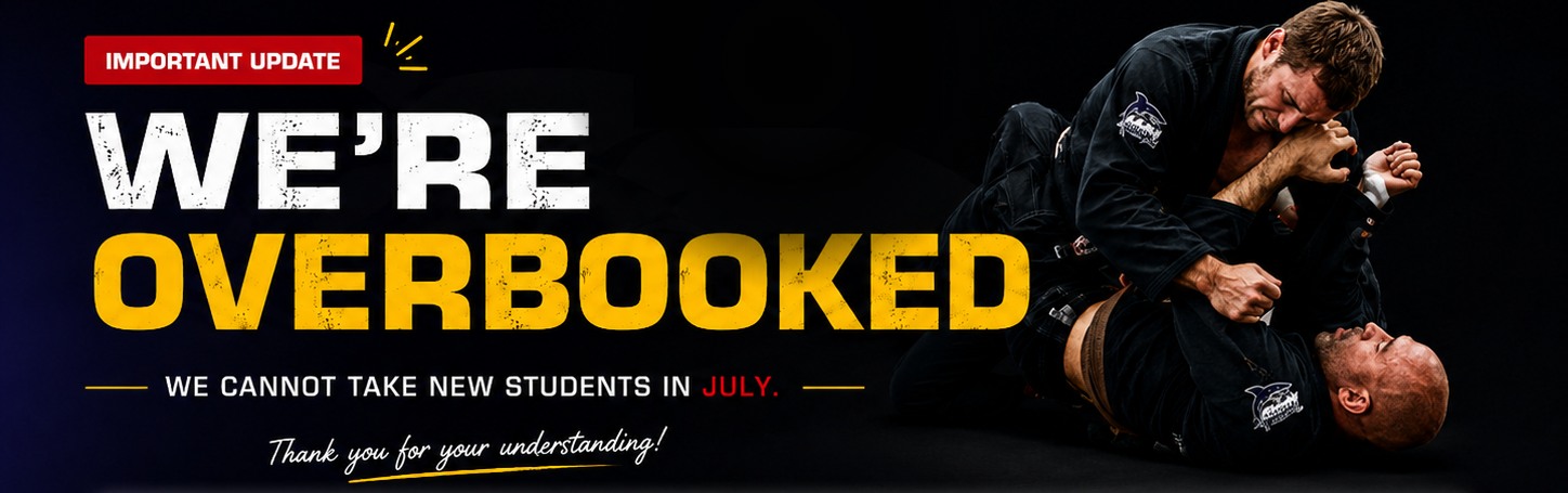 Team Shark BJJ July overbooked announcement